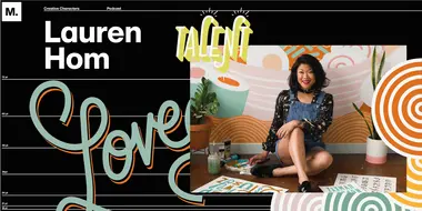 Creative Characters S1 E11: Lauren Hom: There is no recipe for reinvention. Creative Characters S1 E11: Lauren Hom: There is no recipe for reinvention.