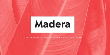 Meet Madera. Meet Madera.