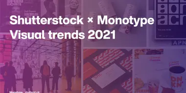 Shutterstock × Monotype Webinar: 5 Designtrends, die Sie 2021 beobachten müssen.   Shutterstock × Monotype Webinar: 5 Designtrends, die Sie 2021 beobachten müssen.