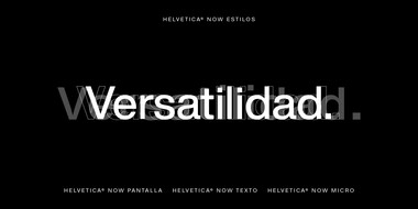 Se muestran tres estilos de Helvetica Now sobrepuestos en la palabra «versatilidad»
