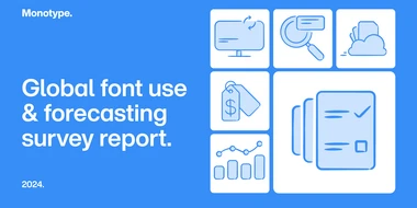 Global font use & forecasting survey report.
