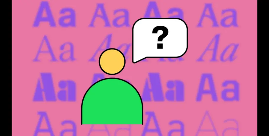ADA, accessibility and fonts graphic designed image of person with question mark in speech bubble while facing various fonts